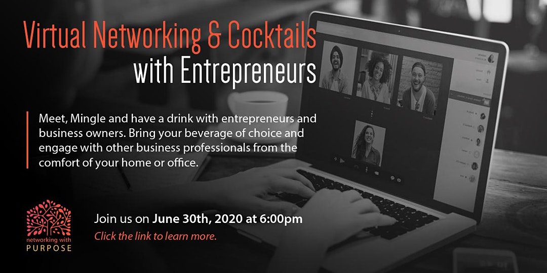 Virtual Networking & Cocktails with Entrepreneurs hosted with The Collective Rising