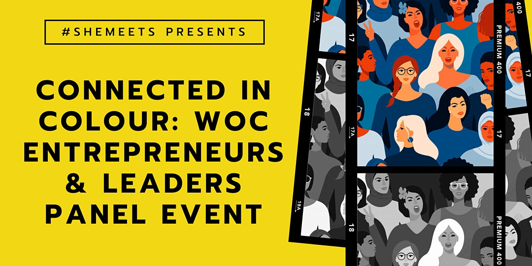 Connected in Color: WOC Entrepreneurs & Leaders Panel Event - Featured on The Collective Rising