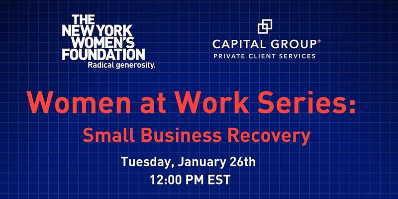 Women at Work Series: Small Business Recovery | The Collective Rising Event