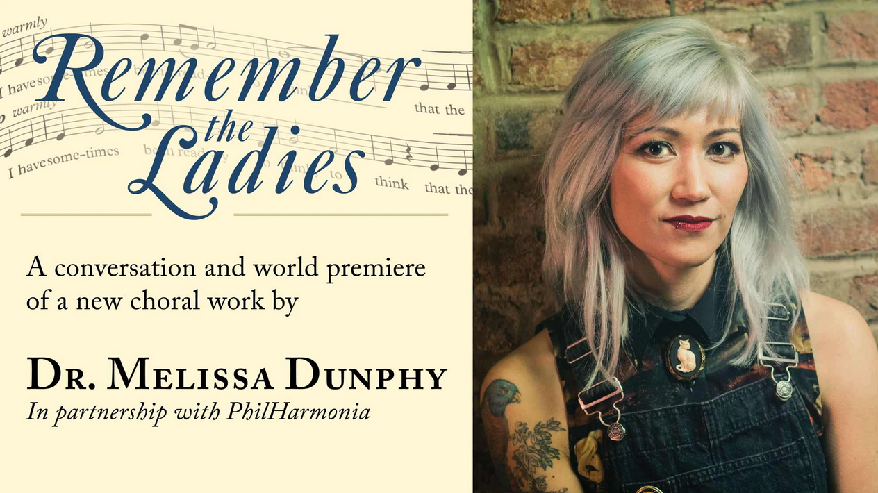 Remember the Ladies The World Premiere of a New Choral Work by Dr Melissa Dunphy | The Collective Rising Events