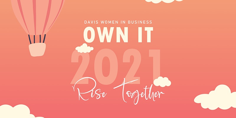 UC Davis OWN IT 2021 | The Collective Rising Events