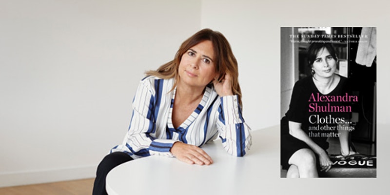 In Conversation with Alexandra Shulman A Very Vogue Event | The Collective Rising Events