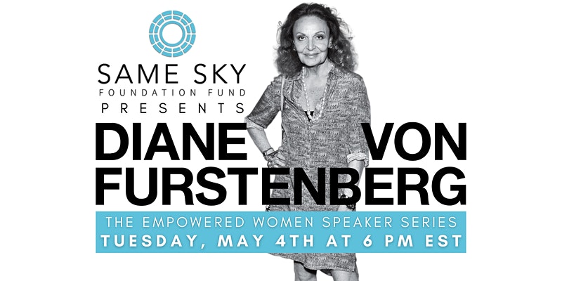 The Empowered Women Speaker Series Diane von Furstenberg | The Collective Rising Events