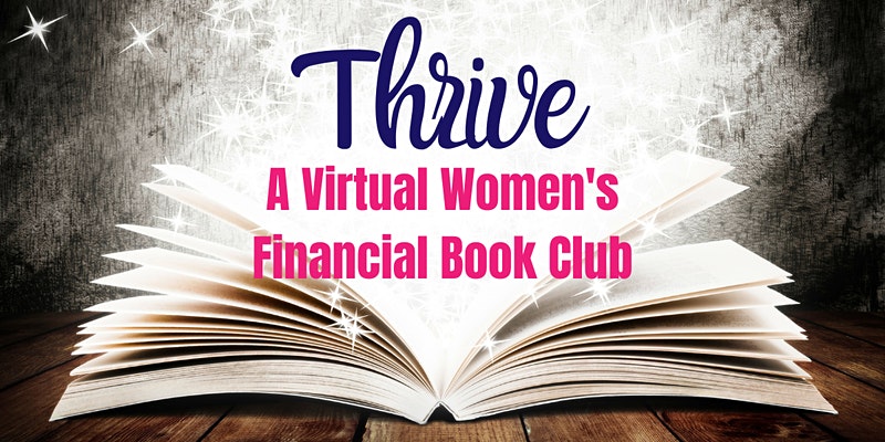 Thrive A Virtual Women's Financial Book Club | The Collective Rising Events