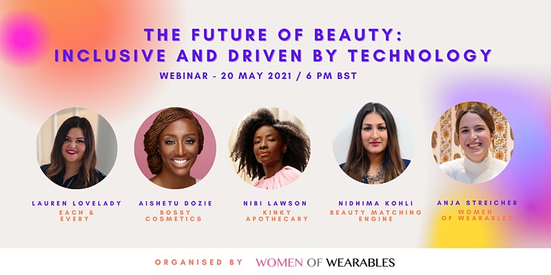 WEBINAR - The Future of Beauty Inclusive and Driven by Technology | The Collective Rising Events