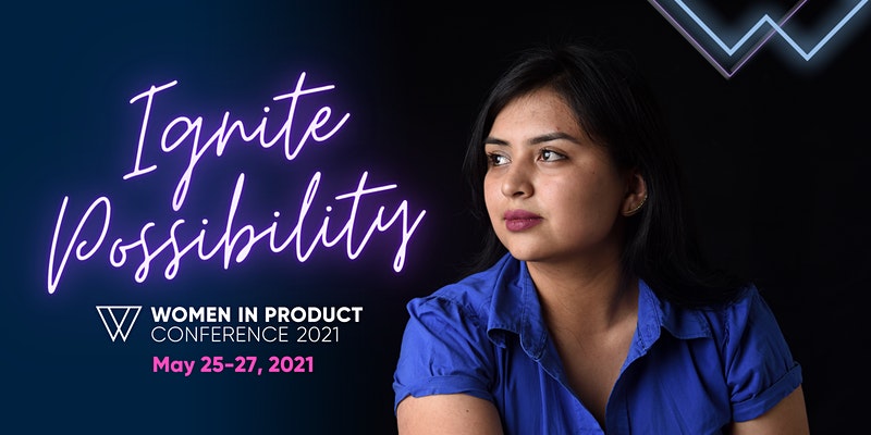 Women In Product Conference 2021 LIVE Online | The Collective Rising Events