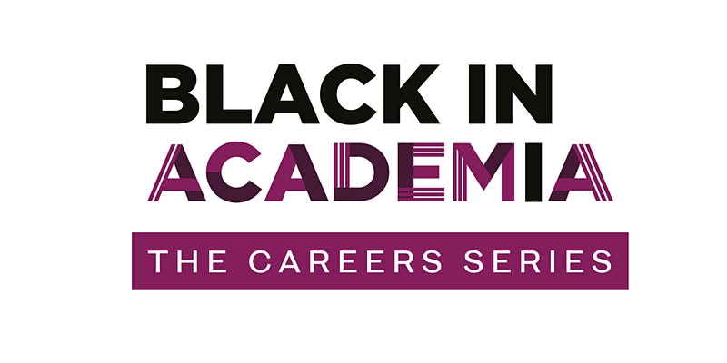 Black in Academia The Careers Series Writing Winning Grants (STEM) | The Collective Rising Events