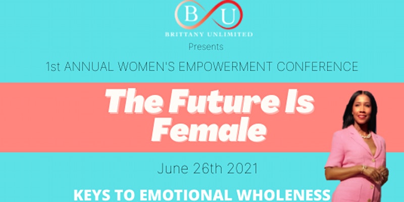 Brittany Unlimited Presents The Future Is Female | The Collective Rising Events
