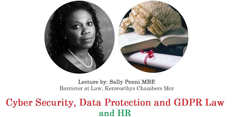 Practice of Law Series Cyber Security, Data Protection, GDPR Law & HR | The Collective Rising Events.