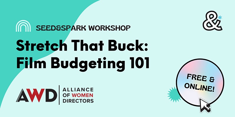 Stretch That Buck Film Budgeting 101 | The Collective Rising Events