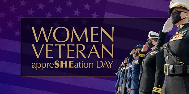 Women Veteran appreSHEation Day | The Collective Rising Events