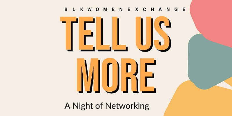 Tell Us More - A Night of Networking | The Collective Rising Events