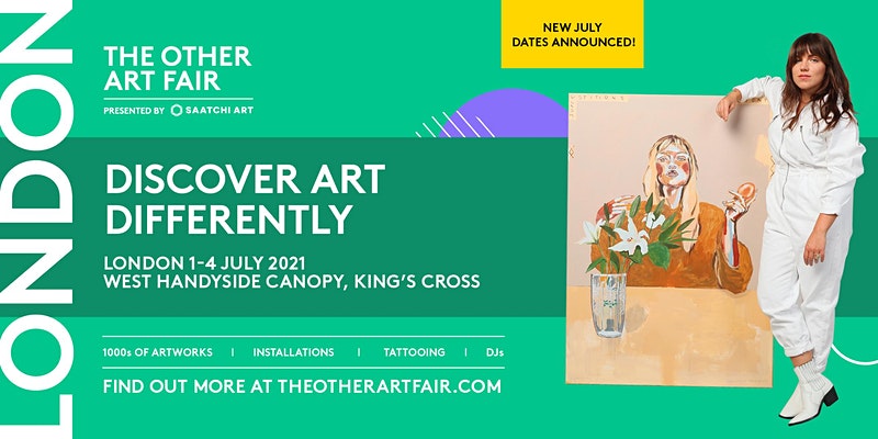 The Other Art Fair London 1 - 4 July 2021 | The Collective Rising Events